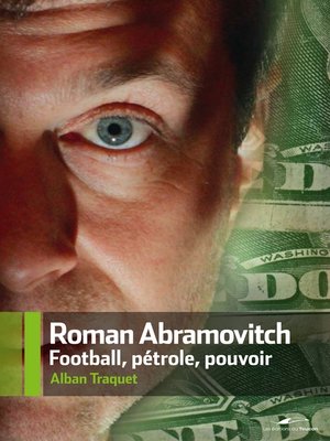 cover image of Roman Abramovitch football pétrol pouvoir